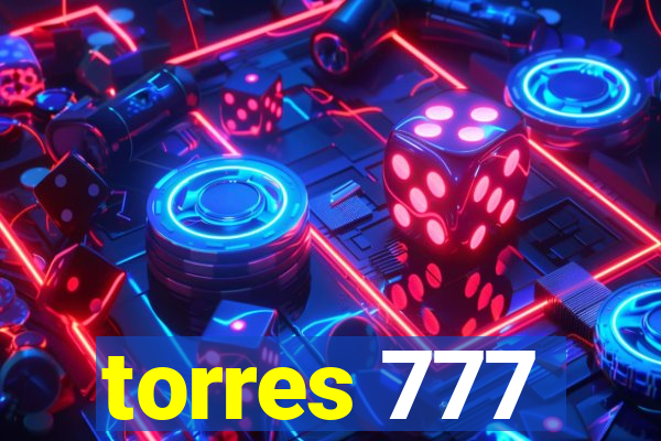 torres 777